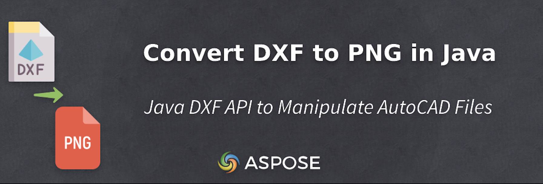 Convert Dxf to Png in Java 
