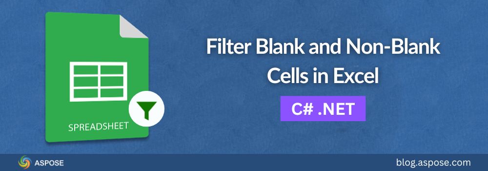تصفية الخلايا الفارغة وغير الفارغة في Excel باستخدام C#