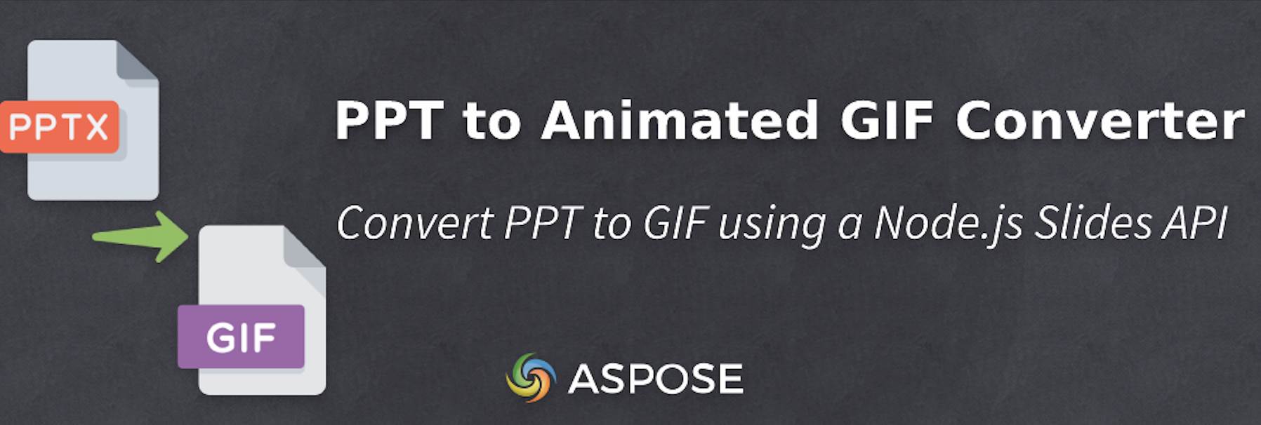 تحويل PPT إلى GIF باستخدام واجهة برمجة التطبيقات Slides لـ Node.js