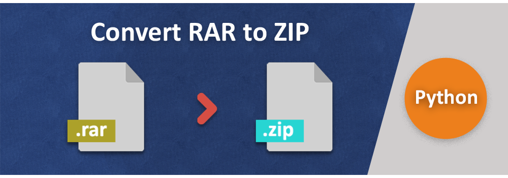 تحويل ملفات RAR إلى أرشيف ZIP في بايثون