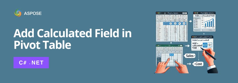 Add Calculated Field in Pivot Table using C#