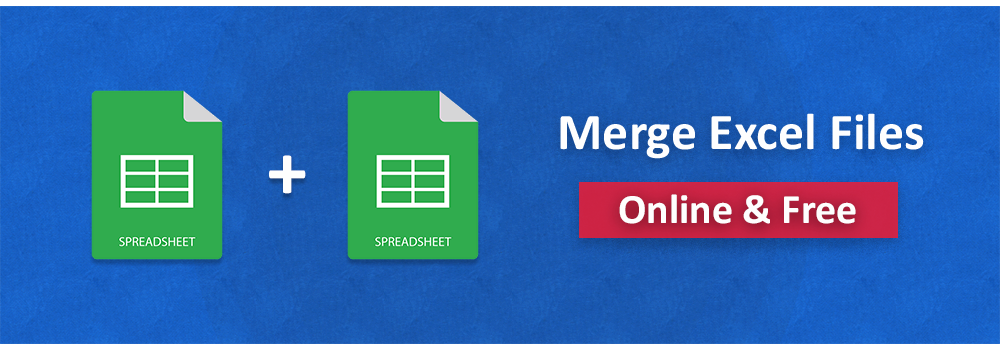 Merge Excel Files Online Free