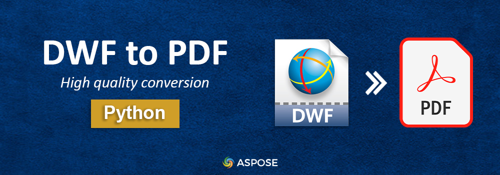 Převést DWF do PDF v Pythonu