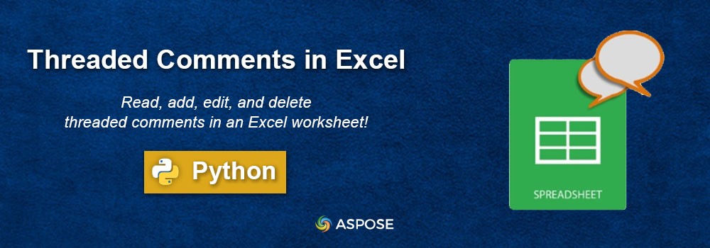 Číst, přidávat a upravovat komentáře s vlákny v Excelu pomocí Pythonu