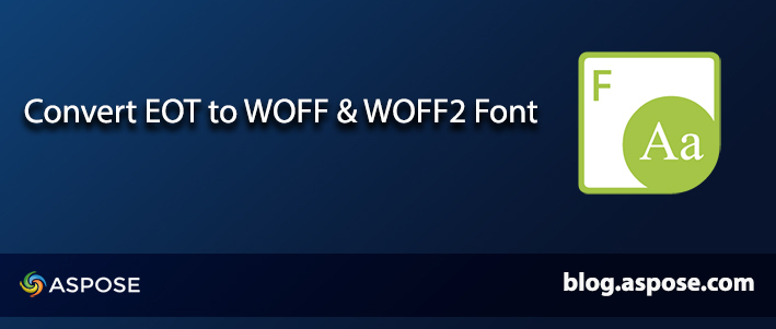 Převeďte EOT na WOFF nebo WOFF2 v C#.