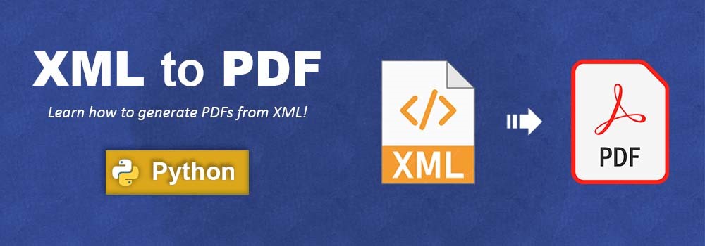 Převést XML do PDF v Pythonu | Převést XML soubor do PDF