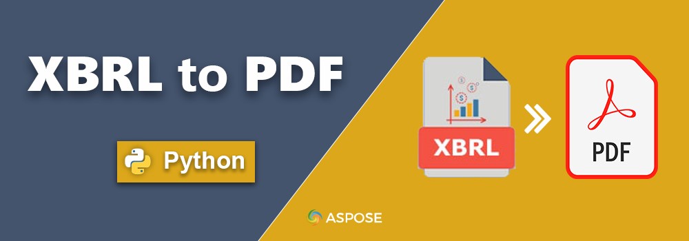 Konvertieren Sie XBRL in PDF in Python | iXBRL zu PDF