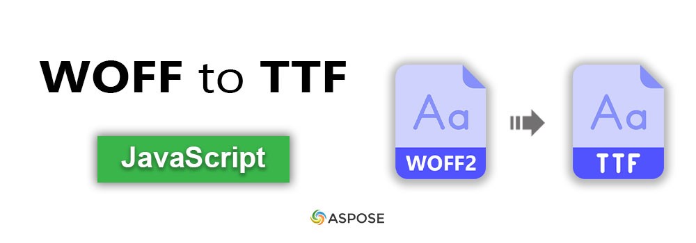 WOFF in TTF in JavaScript konvertieren