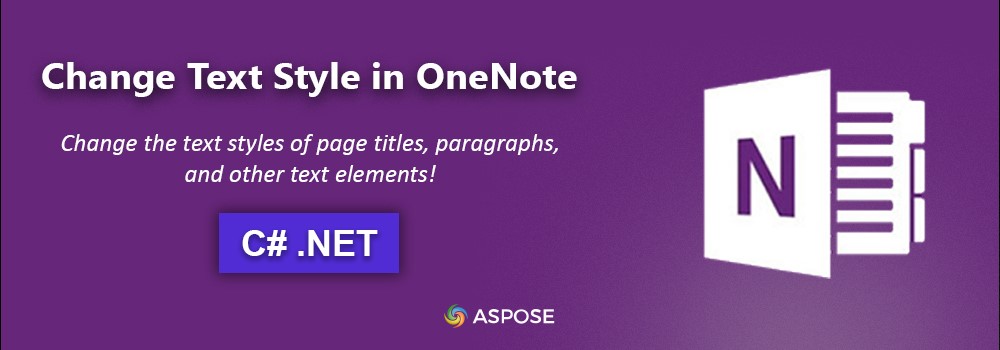 Ändern Sie den Textstil in OneNote mit C# | Schriftstil ändern