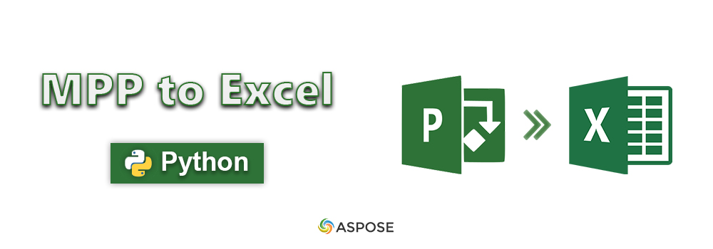Konvertieren Sie MPP in Python in Excel