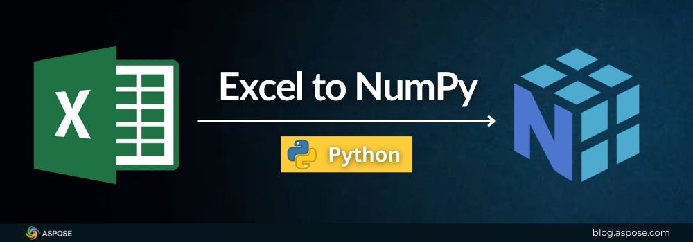 Convertir Excel en tableaux NumPy avec Aspose.Cells for Python