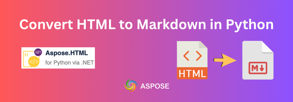 Convertir HTML en Markdown en Python avec Aspose.HTML