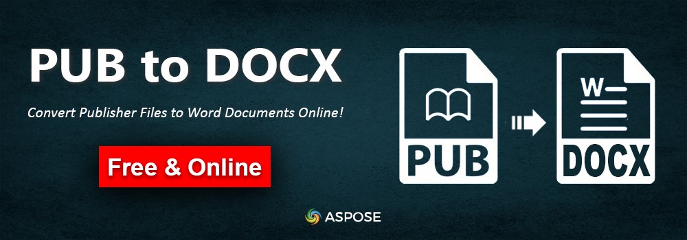 PUB vers Word | Convertir des fichiers Publisher en Word | Publier vers DOCX