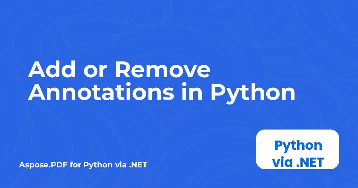 Menambahkan atau Menghapus Anotasi di Python