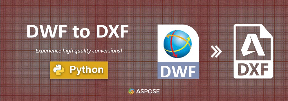 Converti DWF in DXF in Python