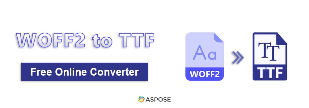 Converti WOFF2 in TTF