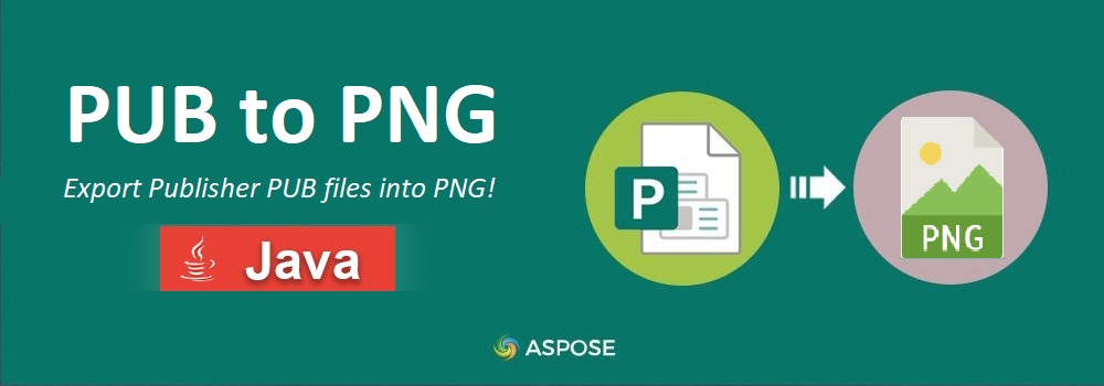 Convert Publisher to PNG in Java | PUB to PNG Converter