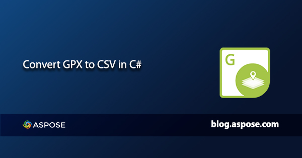 C#에서 GPX를 CSV로 변환