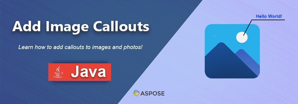 Add Image Callouts in Java | Callout Images in Java