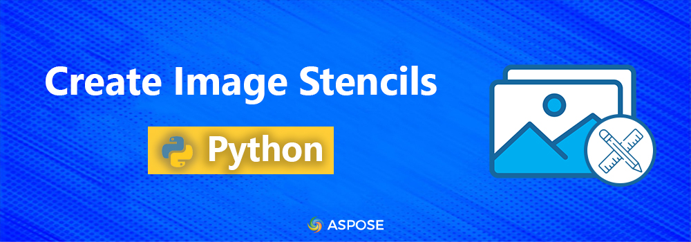 Image Stencil - Create Image Stencils in Python