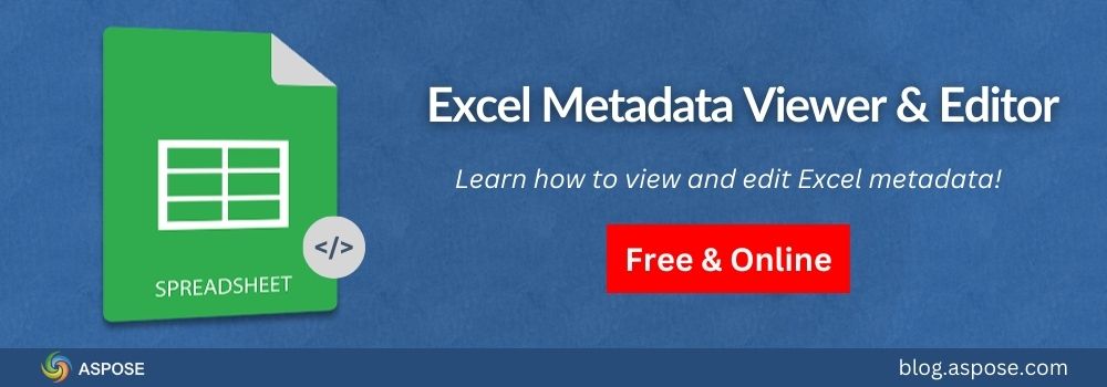 ดูและแก้ไขข้อมูลเมตาของ Excel