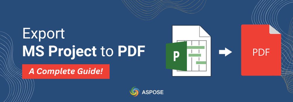 ส่งออก MS Project เป็น PDF - คู่มือที่สมบูรณ์