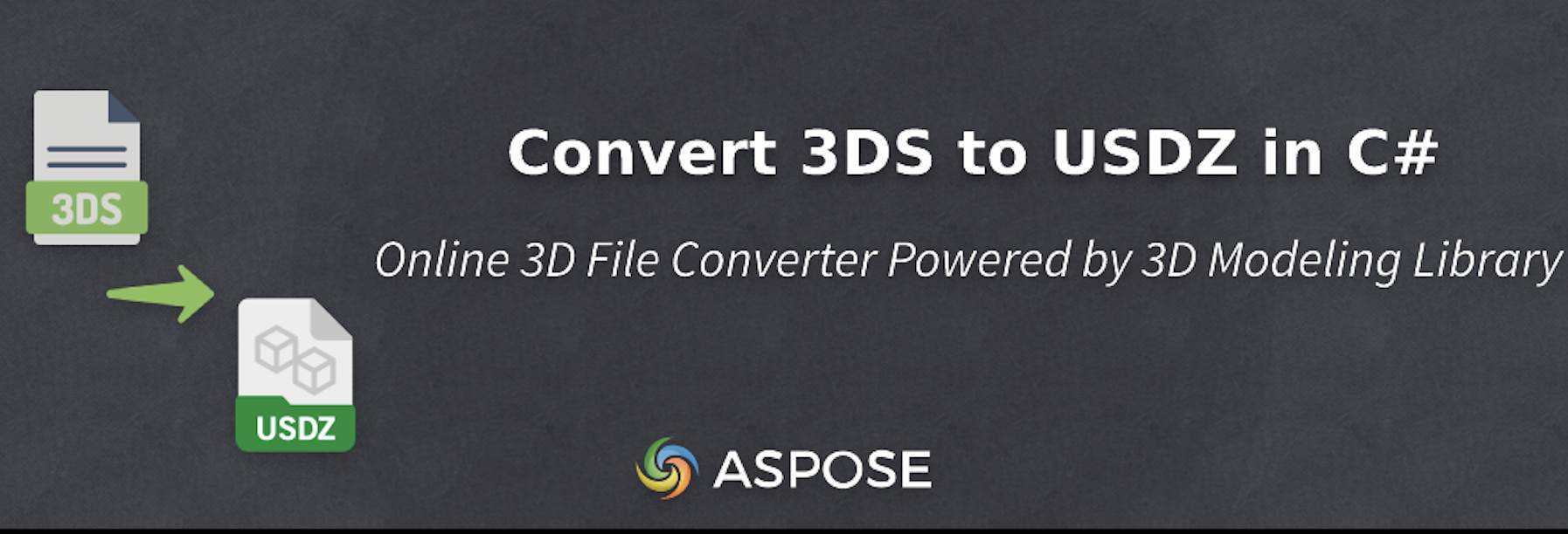 C# ile 3DS'yi USDZ'ye Dönüştürme 3D Modelleme Kütüphanesi Kullanarak