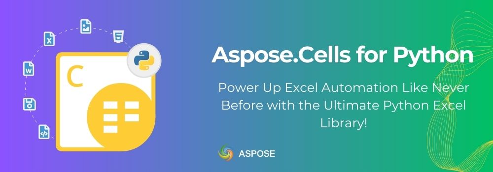 Best Excel Library for Python | Aspose.Cells for Python
