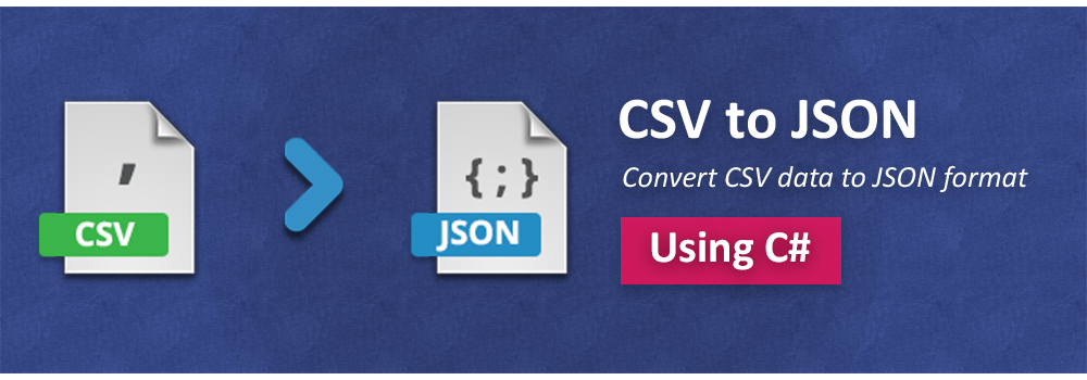 C#'ta CSV'den JSON'a