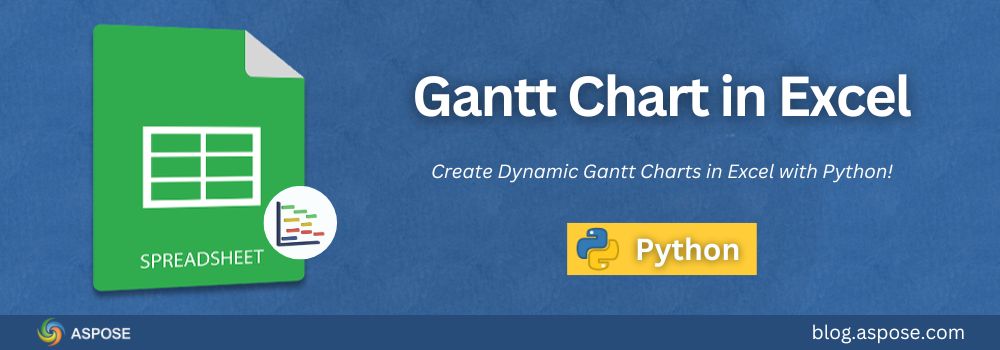 Create Gantt Chart in Excel using Python