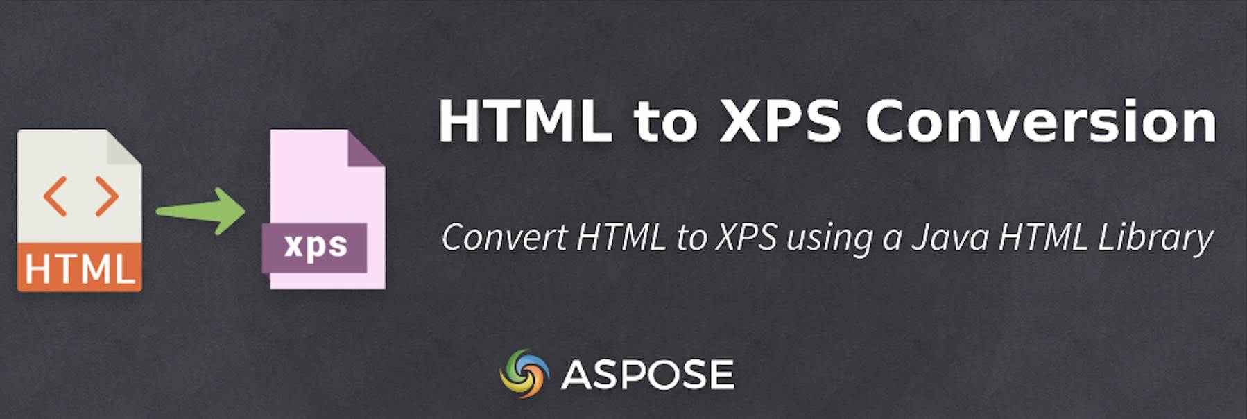 HTML'yi Java HTML Kütüphanesi Kullanarak XPS'ye Dönüştür