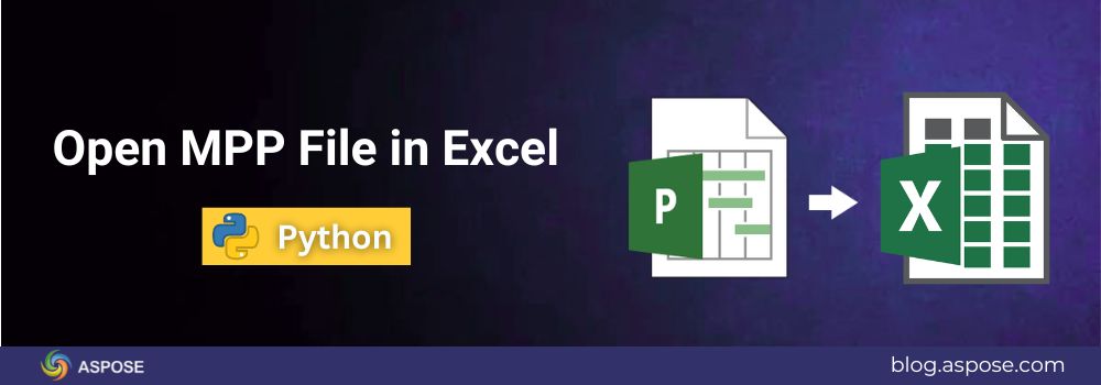 Excel'de Python kullanarak MPP Dosyasını Aç | Excel'de MPP Dosyası Aç