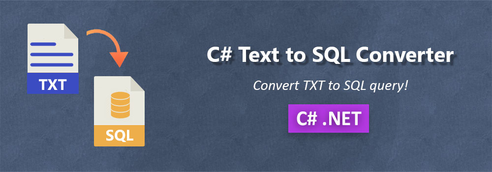 C# TXT 到 SQL |文字到 SQL 轉換器
