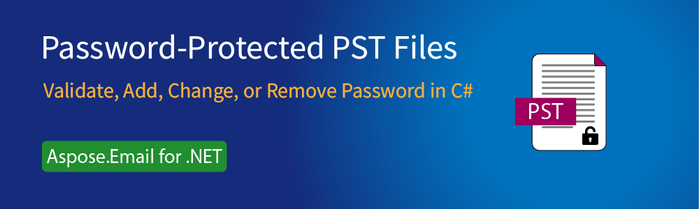 透過 C# 管理受密碼保護的 PST 檔案