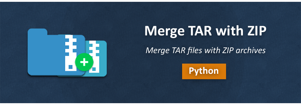 Merge TAR with ZIP in Python